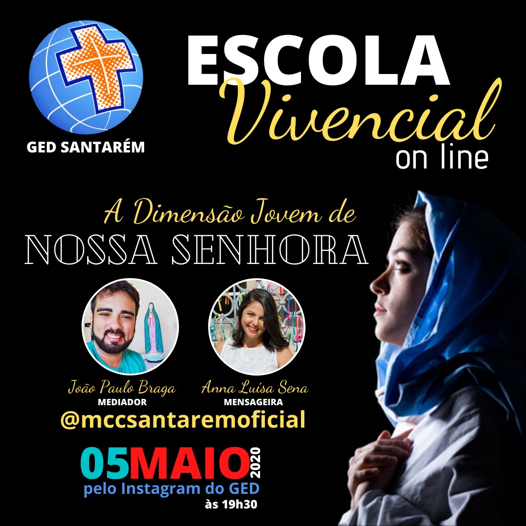 Leia mais sobre o artigo A Dimensão Jovem de Nossa Senhora – 05/05/2020