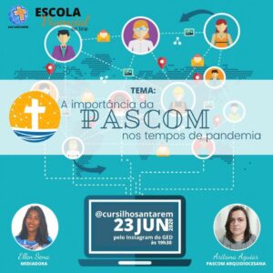 Leia mais sobre o artigo A importância da PASCOM nos tempos de pandemia – 23/06/2020