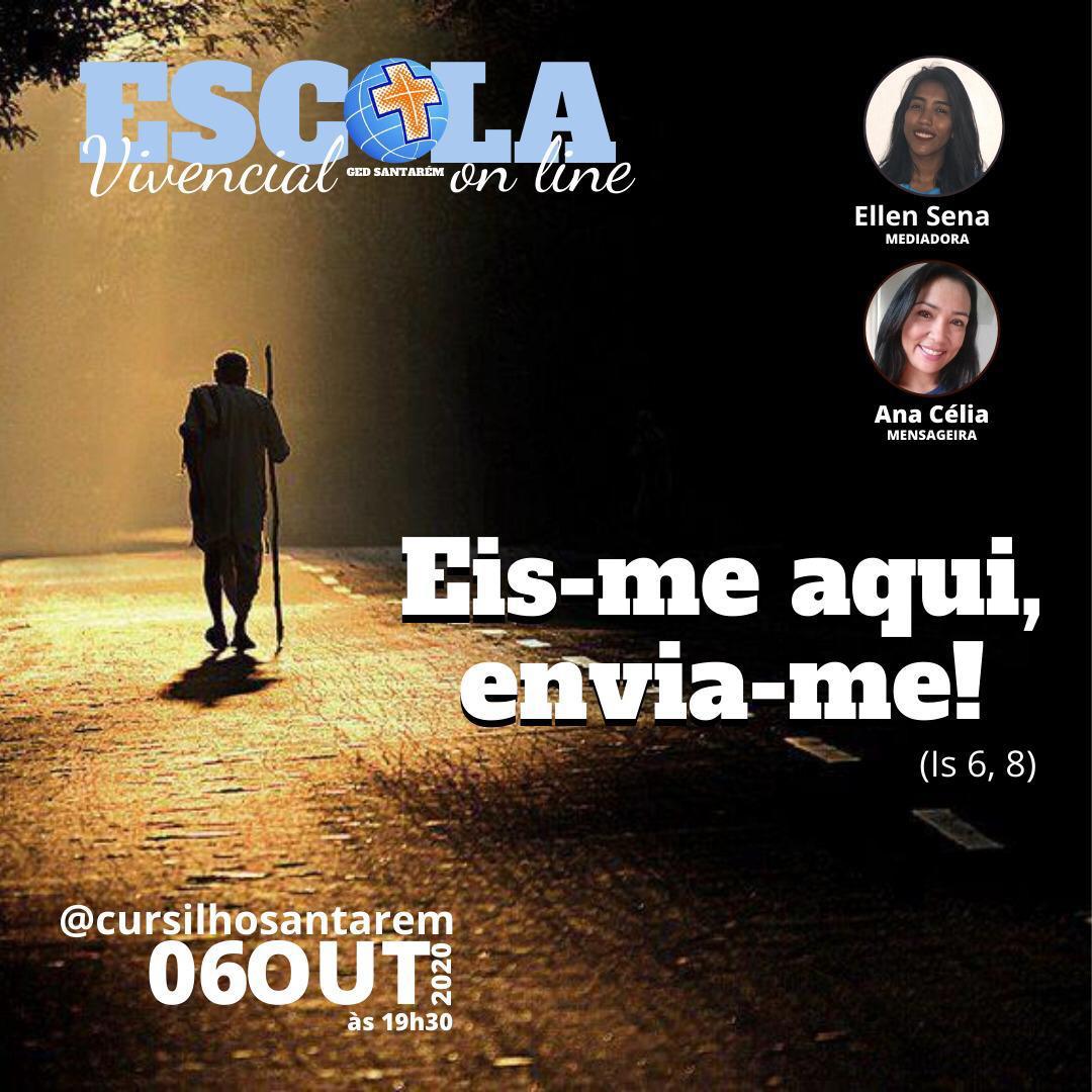 Leia mais sobre o artigo “Eis-me aqui, envia-me!” Is 6,8 – Escola Vivencial – 06/10