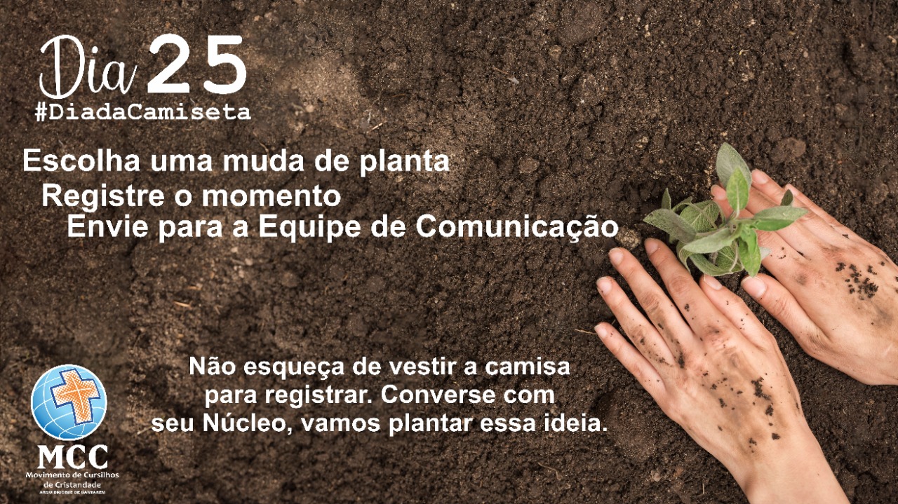 Leia mais sobre o artigo Dia da Camiseta MCC – 25/10 Doe Amor, Doe Planta
