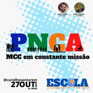 Leia mais sobre o artigo PNCA, MCC em constante missão – EV 27/10/2020