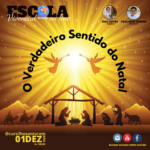 O Verdadeiro Sentido do Natal – 01/12/2020