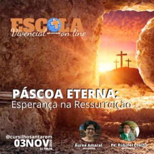 Leia mais sobre o artigo Páscoa eterna: esperança na ressurreição – Escola Vivencial 03/11