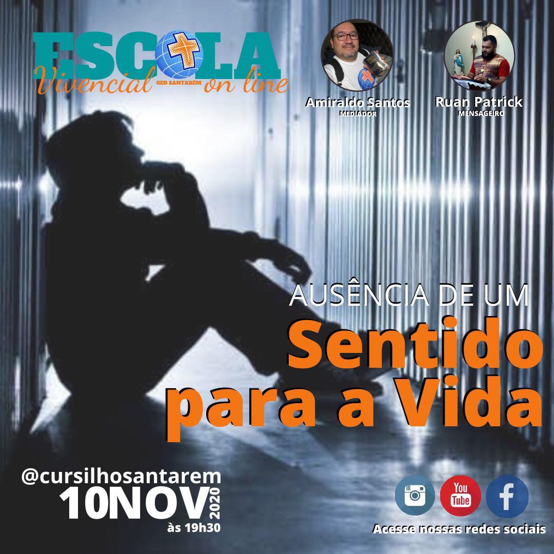 Leia mais sobre o artigo Ausência de um sentido para Vida – Escola Vivencial 10/11